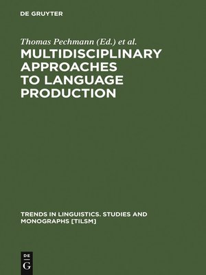 cover image of Multidisciplinary Approaches to Language Production